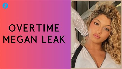 ovwrtime megan leak|Overtime Megan Full Leak HD